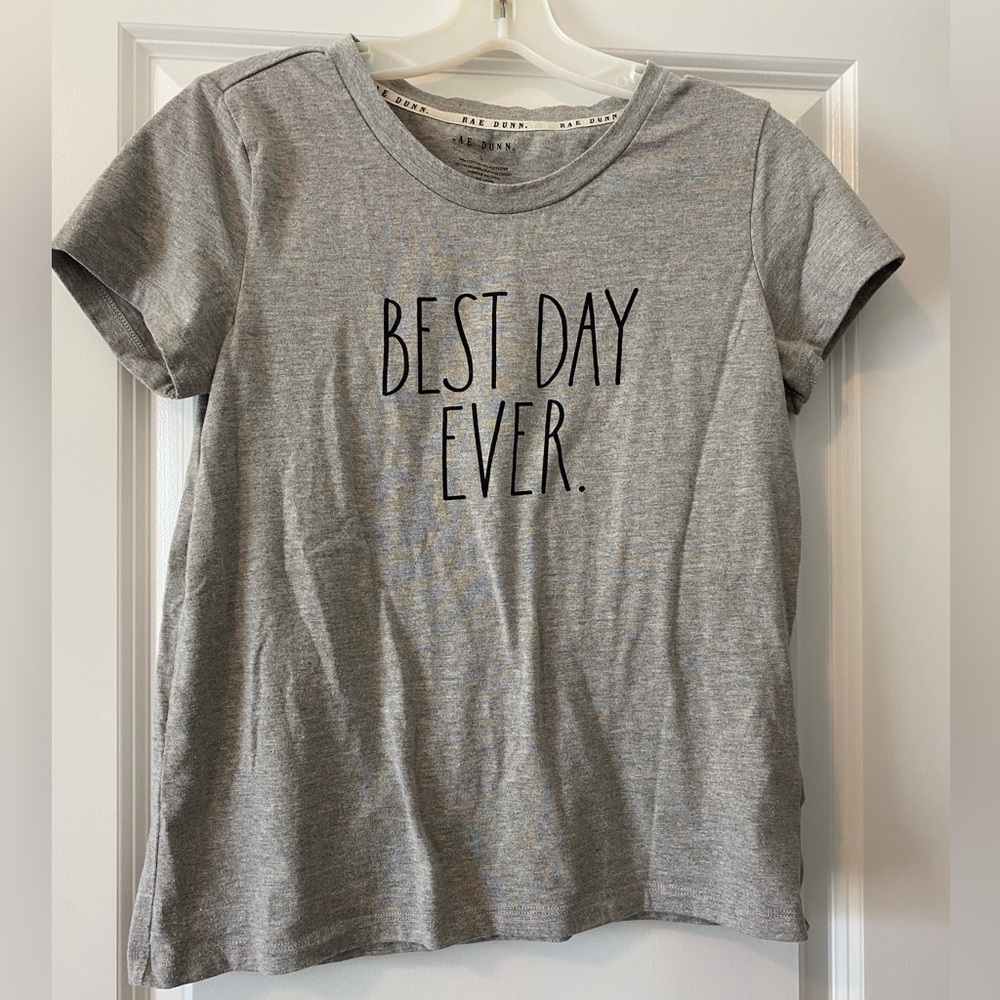 Rae Dunn “Best Day Ever” t-shirt